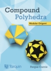 Image for Compound Polyhedra : Modular Origami