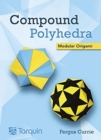 Image for Compound Polyhedra : Modular Origam