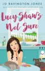 Image for Lucy Shaw&#39;s Not Sure