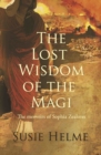 Image for The Lost Wisdom of the Magi
