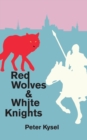 Image for Red Wolves And White Knights