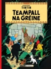 Image for Teampall Na Greine (Tintin i Ngaeilge / Tintin in Irish)