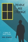 Image for People are Strange : Short Stories