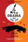 Image for The Art of Drama, Volume 6 : Othello: A critical guide for GCSE &amp; A-level students