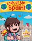 Image for Look at Me I&#39;m going to Spain! : A Bilingual Adventure!