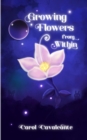 Image for Growing Flowers From Within