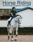 Image for Horse Riding Schooling Progress Journal