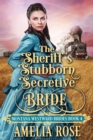 Image for The Sheriff&#39;s Stubborn Secretive Bride