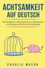 Image for Achtsamkeit Auf Deutsch/ Mindfulness in German