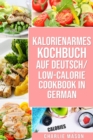 Image for Kalorienarmes Kochbuch Auf Deutsch/  Low-calorie cookbook In German