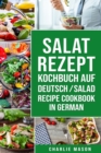 Image for Salad Recipe Cookbook In German / Salad Recipe Cookbook In German