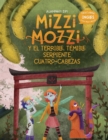 Image for Mizzi Mozzi Y El Terrible, Temible Serpiente Cuatro-Cabezas