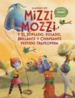 Image for Mizzi Mozzi Y El Soplado, Volado, Brillante Y Chispeante Vestido Trapeopera