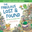 Image for The Fabulous Lost &amp; Found and the little Russian mouse : Laugh as you learn 50 Russian words with this heartwarming &amp; fun bilingual English Russian book for kids