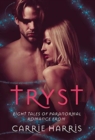 Image for Tryst : Eight Tales of Paranormal Romance