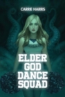 Image for Elder God Dance Squad