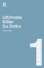 Image for Ultimate Killer Su Doku Book 1 : a deadly killer sudoku book for adults containing 200 puzzles