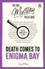 Image for The Cosy Mystery Puzzle Book - Death Comes To Enigma Bay