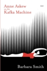 Image for Anne Askew on the Kafka Machine