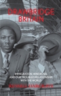 Image for Drawbridge Britain  : love and hostility in immigration policy from Windrush to the present