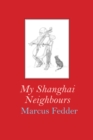 Image for My Shanghai Neighbours