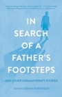 Image for In Search of a Father&#39;s Footsteps