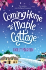 Image for Coming Home to Maple Cottage