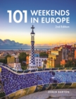 Image for 101 Weekends In Europe