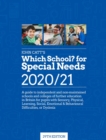 Image for Which School? for Special Needs 2020/21: A guide to independent and non-maintained special schools in the UK