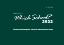 Image for Which School? 2022: A guide to UK independent schools