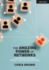 Image for The Amazing Power of Networks: A (research-informed) choose your own destiny book
