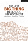 Image for The Next Big Thing in School Improvement