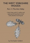 Image for The West Yorkshire Woods - Part 2: The Aire Valley