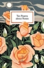 Image for Ten Poems about Roses