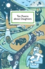 Image for Ten Poems about Daughters