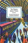 Image for Ten Poems about Trains