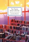 Image for Ten Poems about Libraries