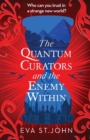 Image for The Quantum Curators and the Enemy Within