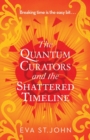 Image for The Quantum Curators and the Shattered Timeline