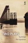 Image for Peter Arnott: Two Plays : Tay Bridge / The Signalman