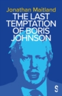 Image for The Last Temptation of Boris Johnson