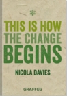 Image for This is how the change begins