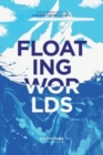 Image for Floating worlds