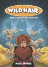 Image for Wild Hair - The Shadow of the Fox