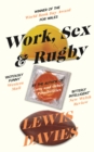 Image for Work, Sex &amp; Rugby