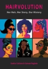 Image for Hairvolution  : her hair, her story, our history