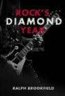 Image for Rock&#39;s Diamond Year : Celebrating London&#39;s Music Heritage