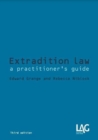 Image for Extradition law  : a practitioner&#39;s guide