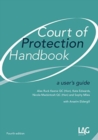 Image for Court of protection handbook  : a user&#39;s guide