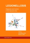 Image for Legionellosis Diagnosis and Control in the Genomic Era